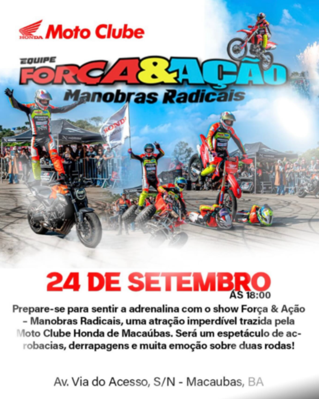 Moto Clube Honda - Show de Manobras Radicais agita Macaúbas nesta quarta-feira (24)