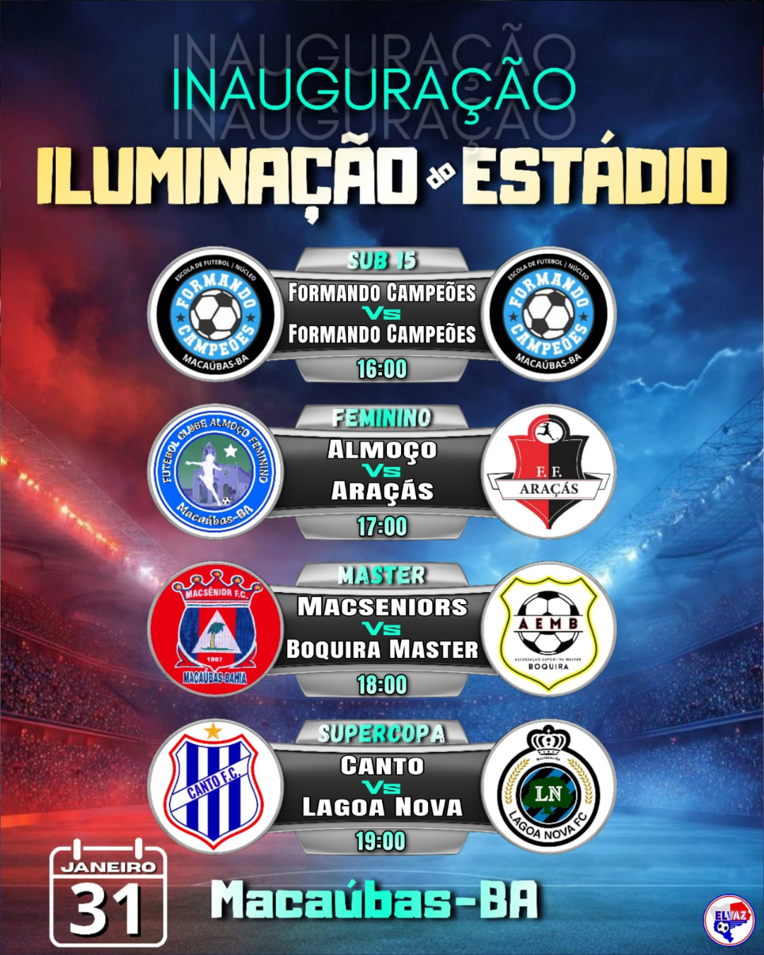 SUPER COPA E INAUGURAÇÃO DA ILUMINAÇÃO