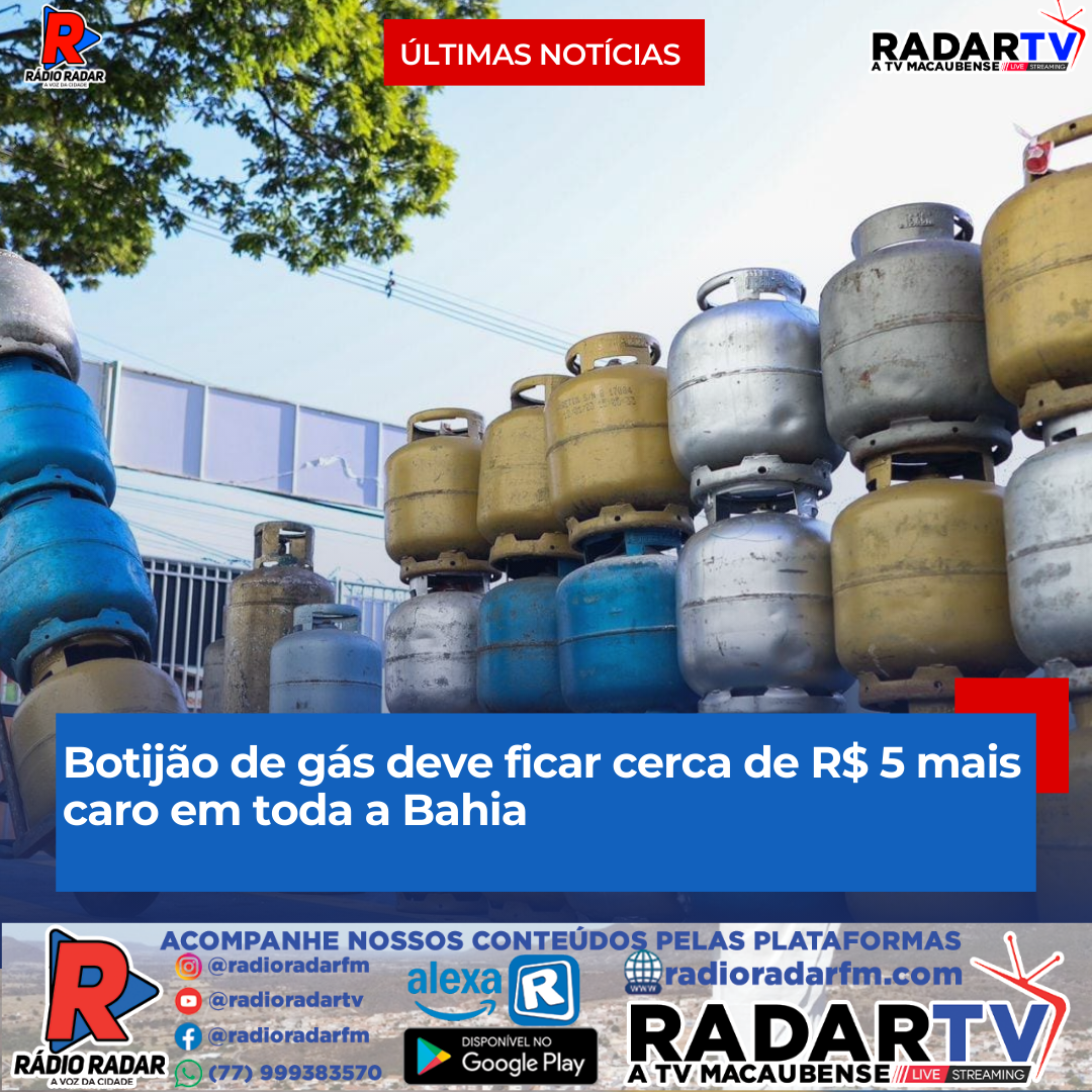 Botijão de gás deve ficar cerca de R$ 5 mais caro em toda a Bahia