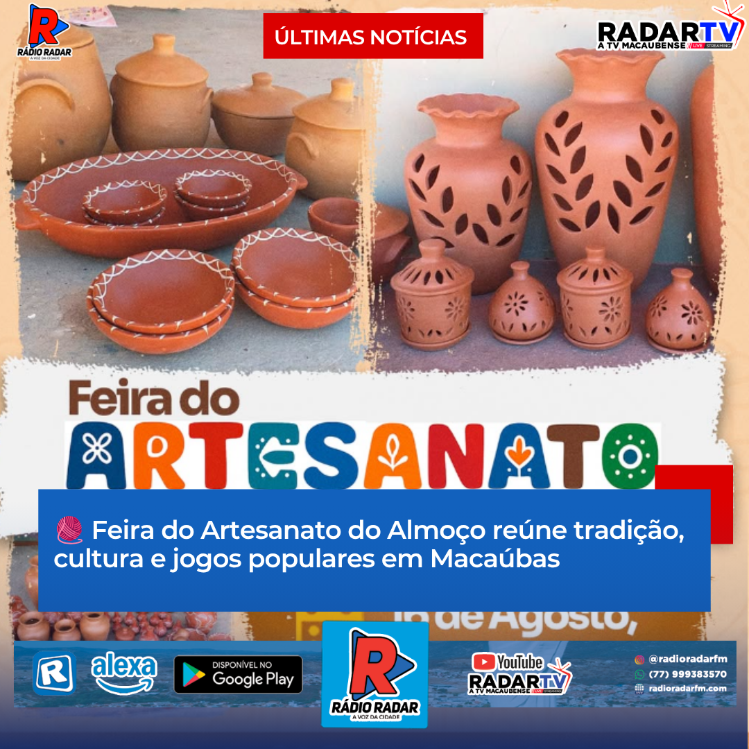 Feira do Artesanato do Almoço reúne tradição, cultura e jogos populares em Macaúbas