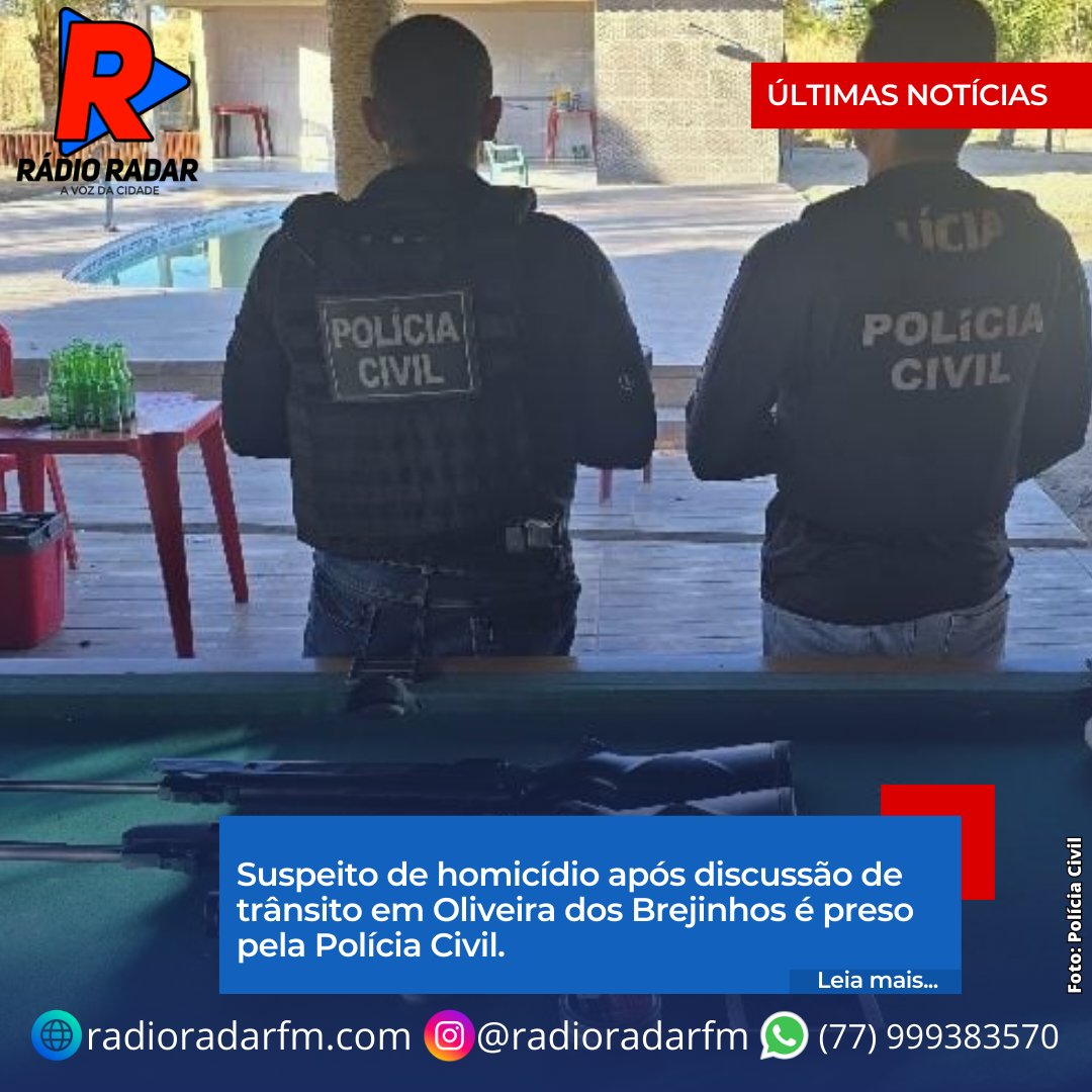 Suspeito de homicídio após discussão de trânsito em Oliveira dos Brejinhos é preso pela Polícia Civil.
