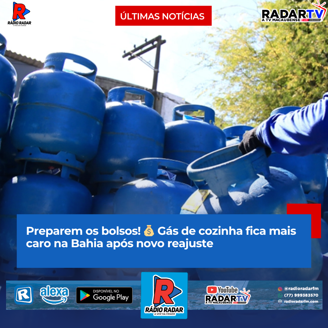 Preparem os bolsos! Gás de cozinha fica mais caro na Bahia após novo reajuste