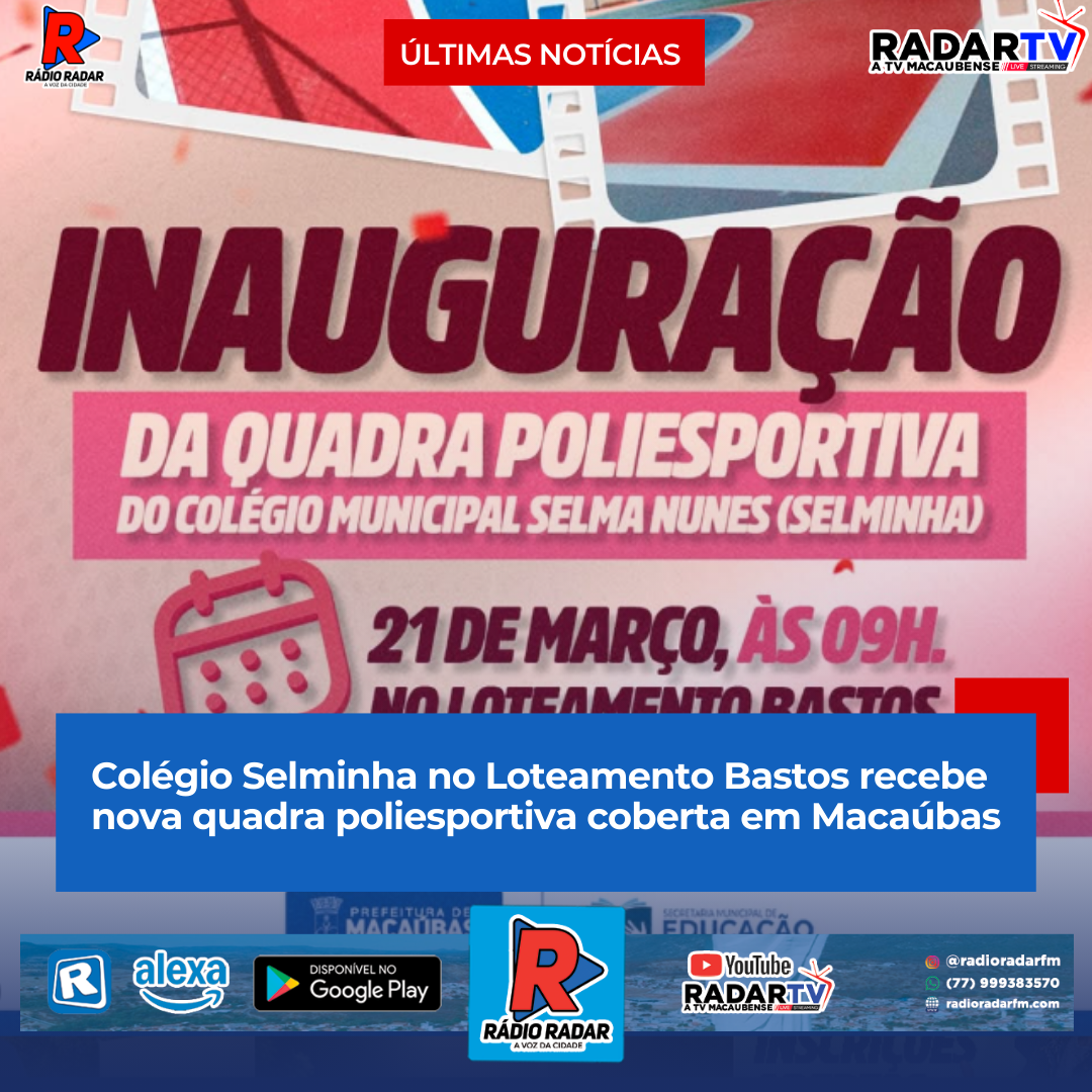 Colégio Selminha no Loteamento Bastos recebe nova quadra poliesportiva coberta em Macaúbas