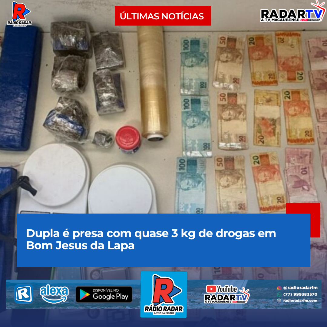 Dupla é presa com quase 3 kg de drogas em Bom Jesus da Lapa