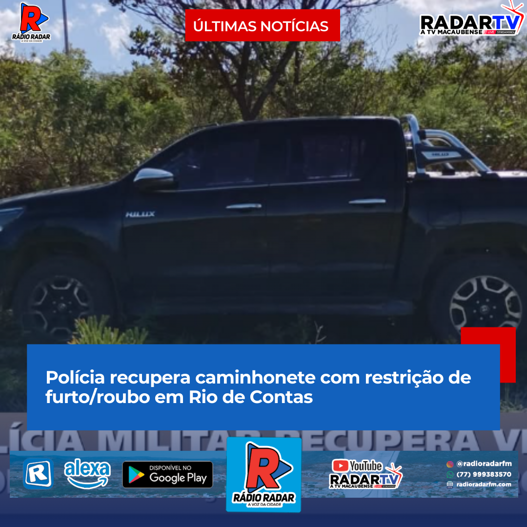 Polícia recupera caminhonete com restrição de furto/roubo em Rio de Contas