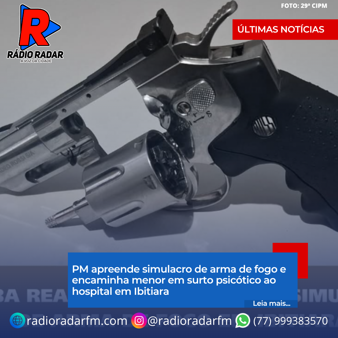 PM apreende simulacro de arma de fogo e encaminha menor em surto psicótico ao hospital em Ibitiara