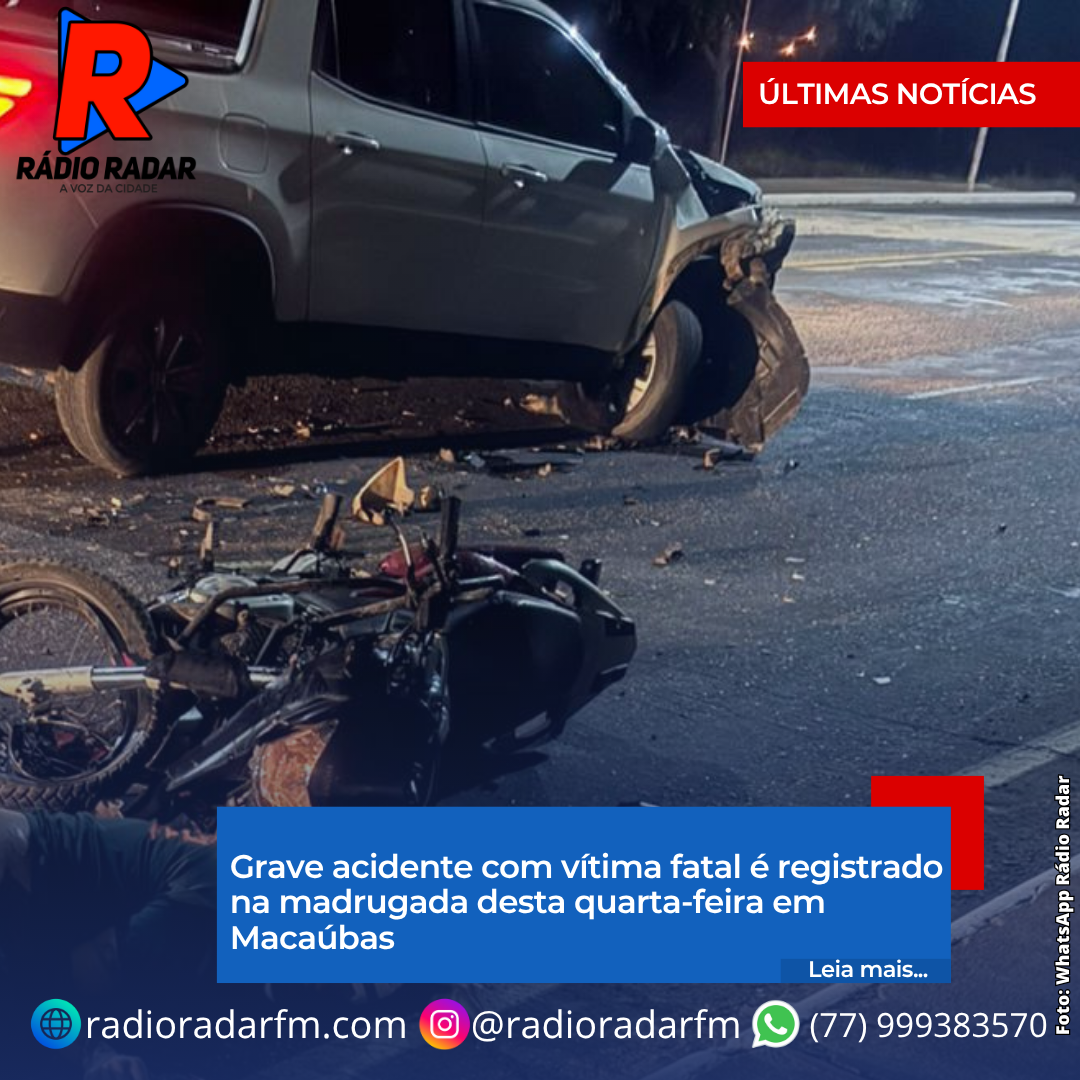Grave acidente com vítima fatal é registrado na madrugada desta quarta-feira em Macaúbas