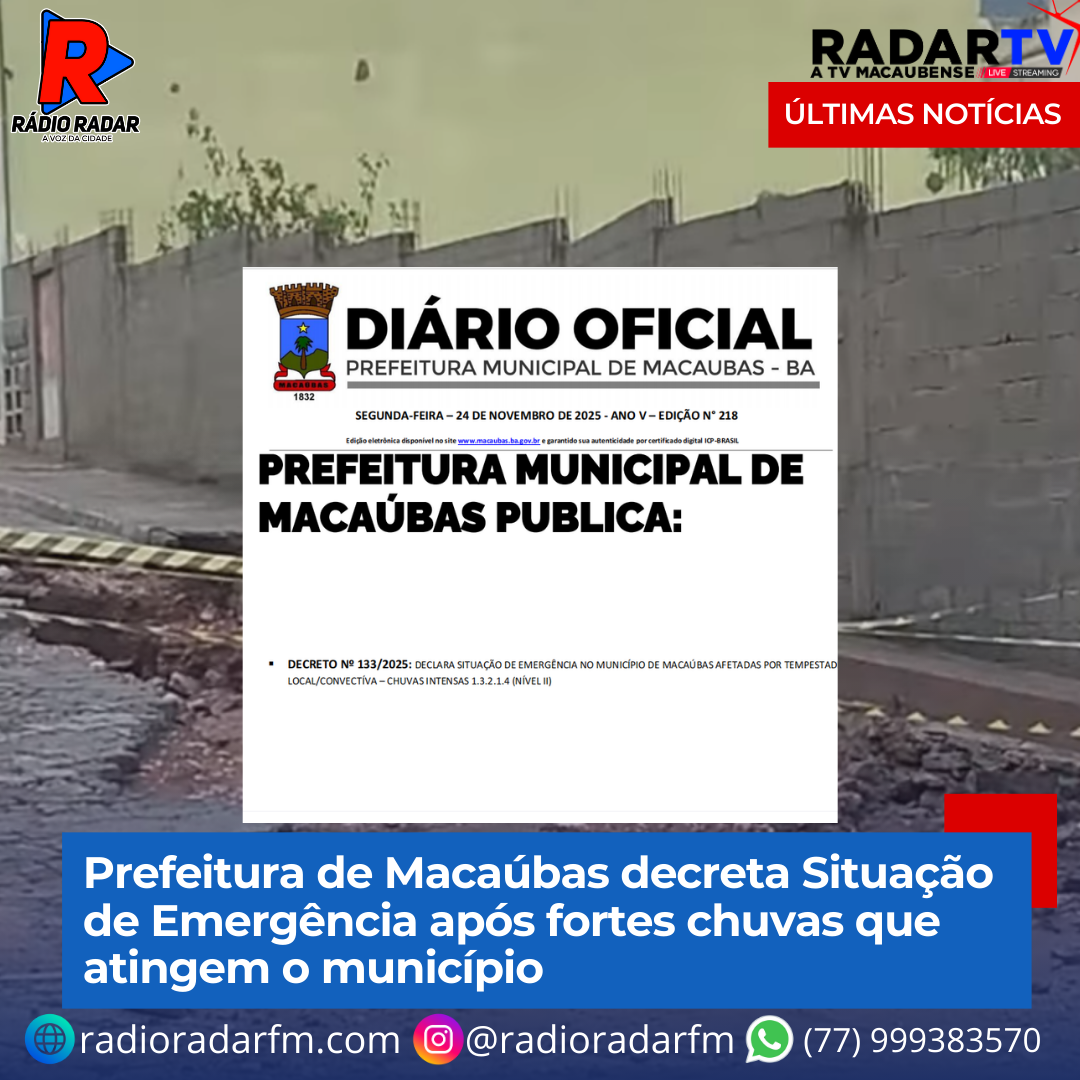 Prefeitura de Macaúbas decreta Situação de Emergência após fortes chuvas que atingem o município