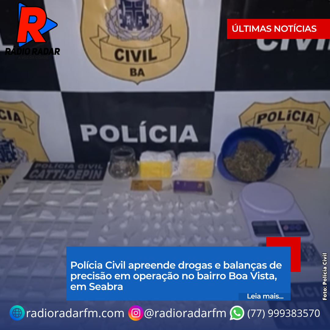 Polícia Civil apreende drogas e balanças de precisão em operação no bairro Boa Vista, em Seabra