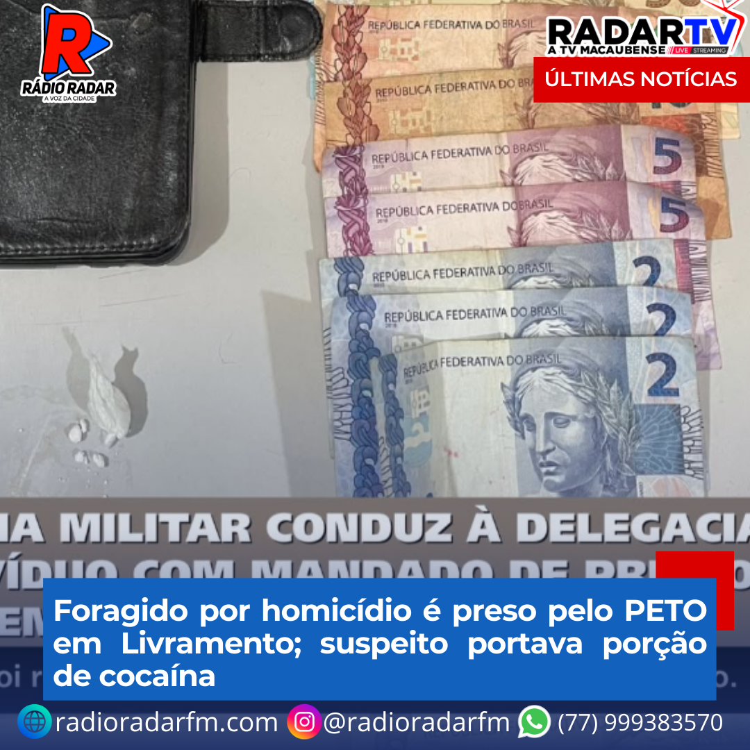 Foragido por homicídio é preso pelo PETO em Livramento; suspeito portava porção de cocaína