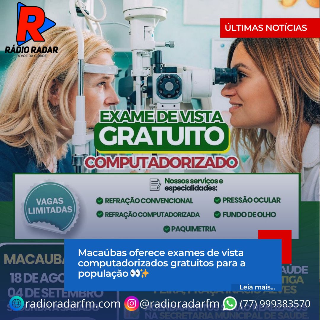 Macaúbas oferece exames de vista computadorizados gratuitos para a população