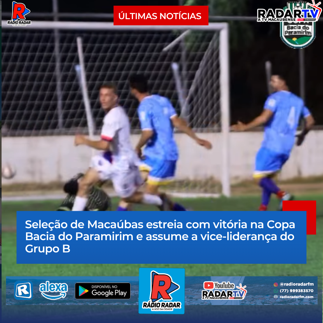 Seleção de Macaúbas estreia com vitória na Copa Bacia do Paramirim e assume a vice-liderança do Grupo B