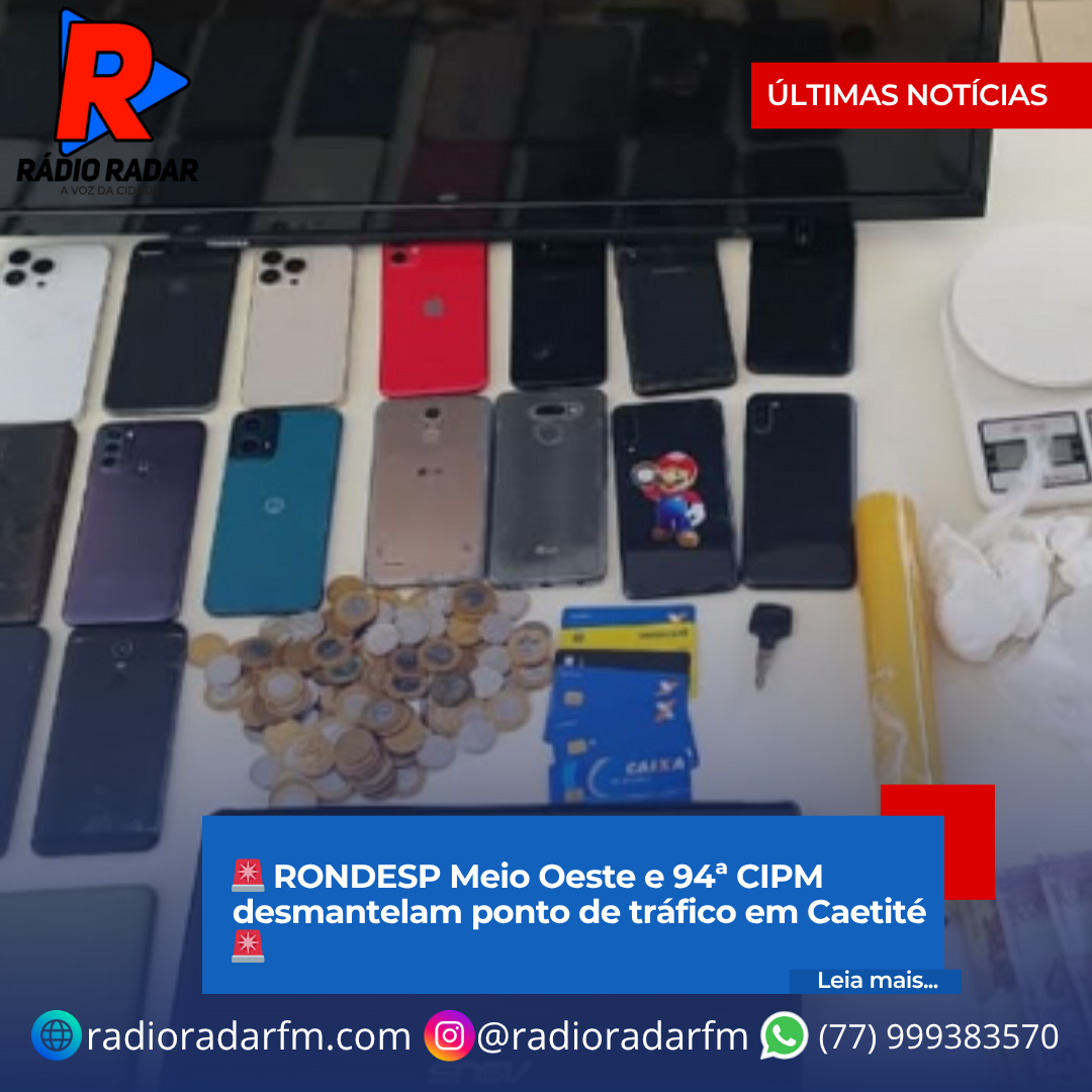 RONDESP Meio Oeste e 94ª CIPM desmantelam ponto de tráfico em Caetité