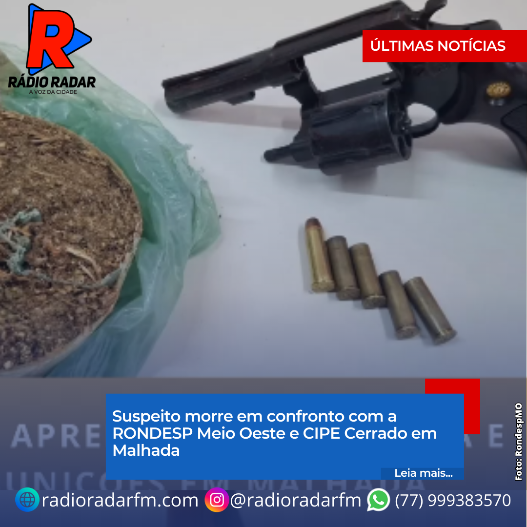 Suspeito morre em confronto com a RONDESP Meio Oeste e CIPE Cerrado em Malhada