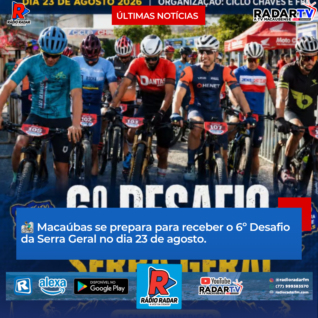 Macaúbas se prepara para receber o 6º Desafio da Serra Geral no dia 23 de agosto.