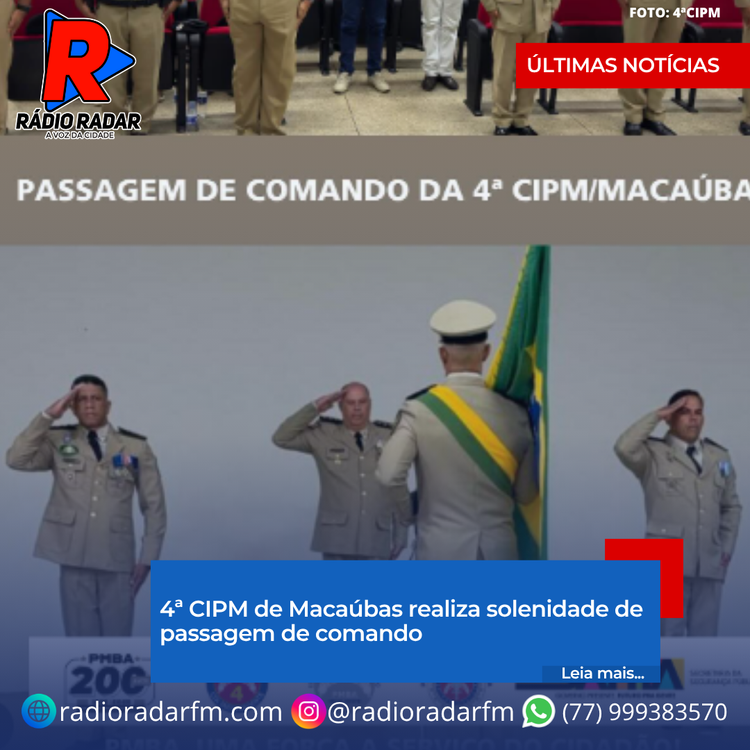 4ª CIPM de Macaúbas realiza solenidade de passagem de comando