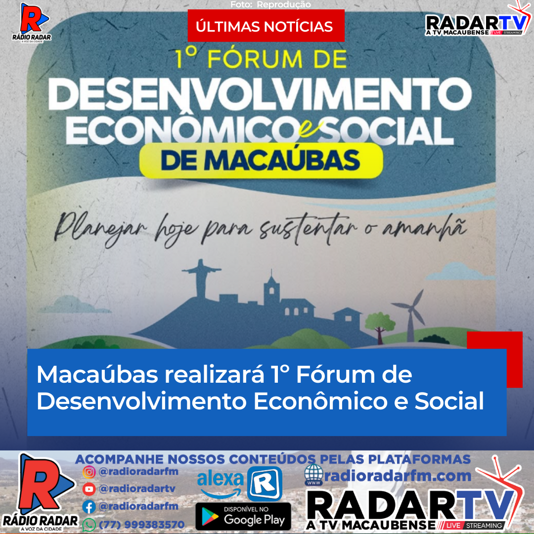 Macaúbas realizará 1º Fórum de Desenvolvimento Econômico e Social