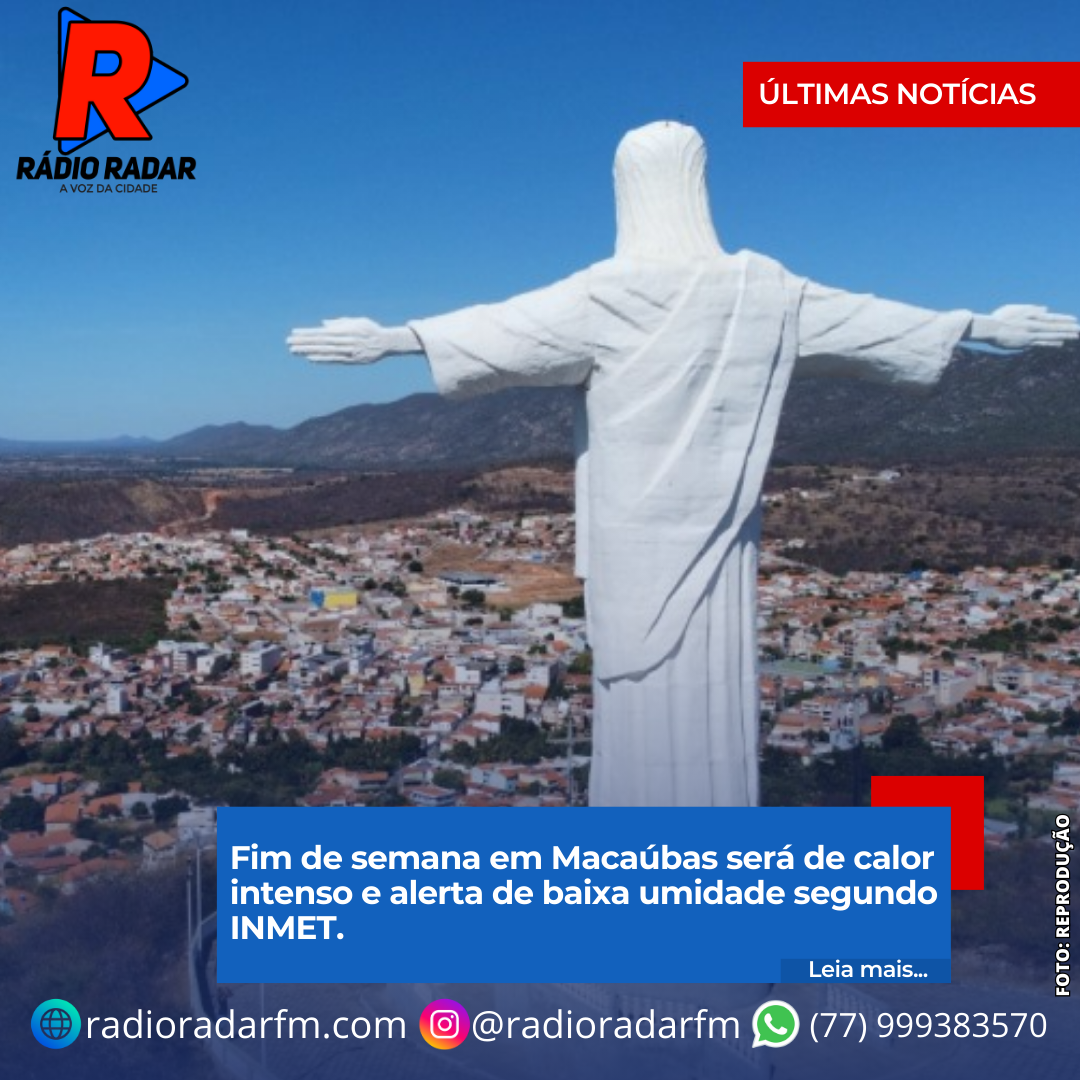 Fim de semana em Macaúbas será de calor intenso e alerta de baixa umidade segundo INMET.