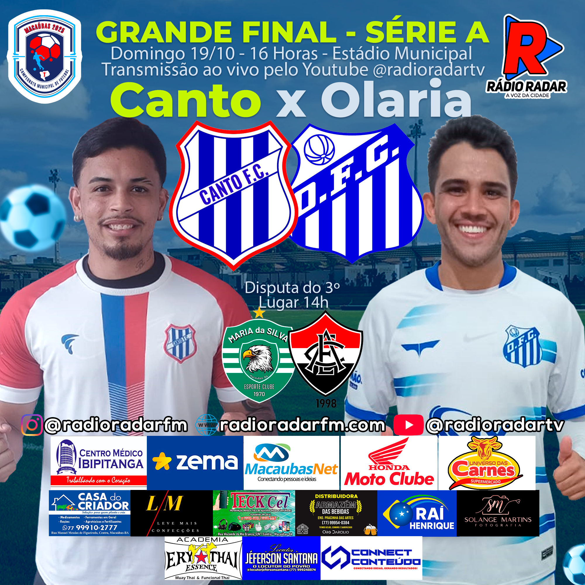 ​ É FINAL! CANTO E OLARIA DECIDEM O TÍTULO DO CAMPEONATO MUNICIPAL DE MACAÚBAS 2025