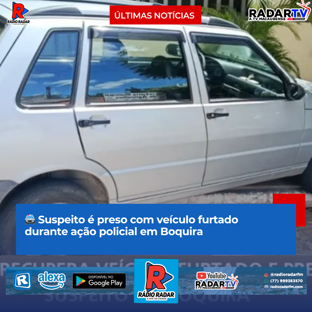 Suspeito é preso com veículo furtado durante ação policial em Boquira