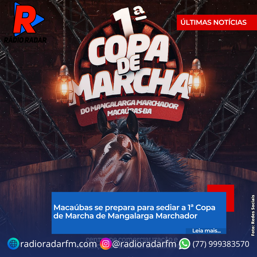 Macaúbas se prepara para sediar a 1ª Copa de Marcha de Mangalarga Marchador