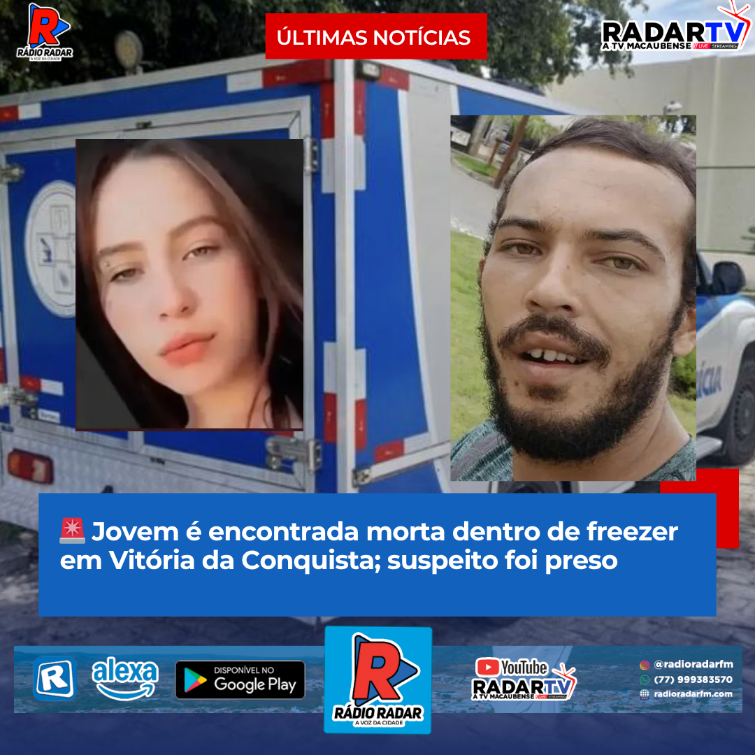Jovem é encontrada morta dentro de freezer em Vitória da Conquista; suspeito foi preso