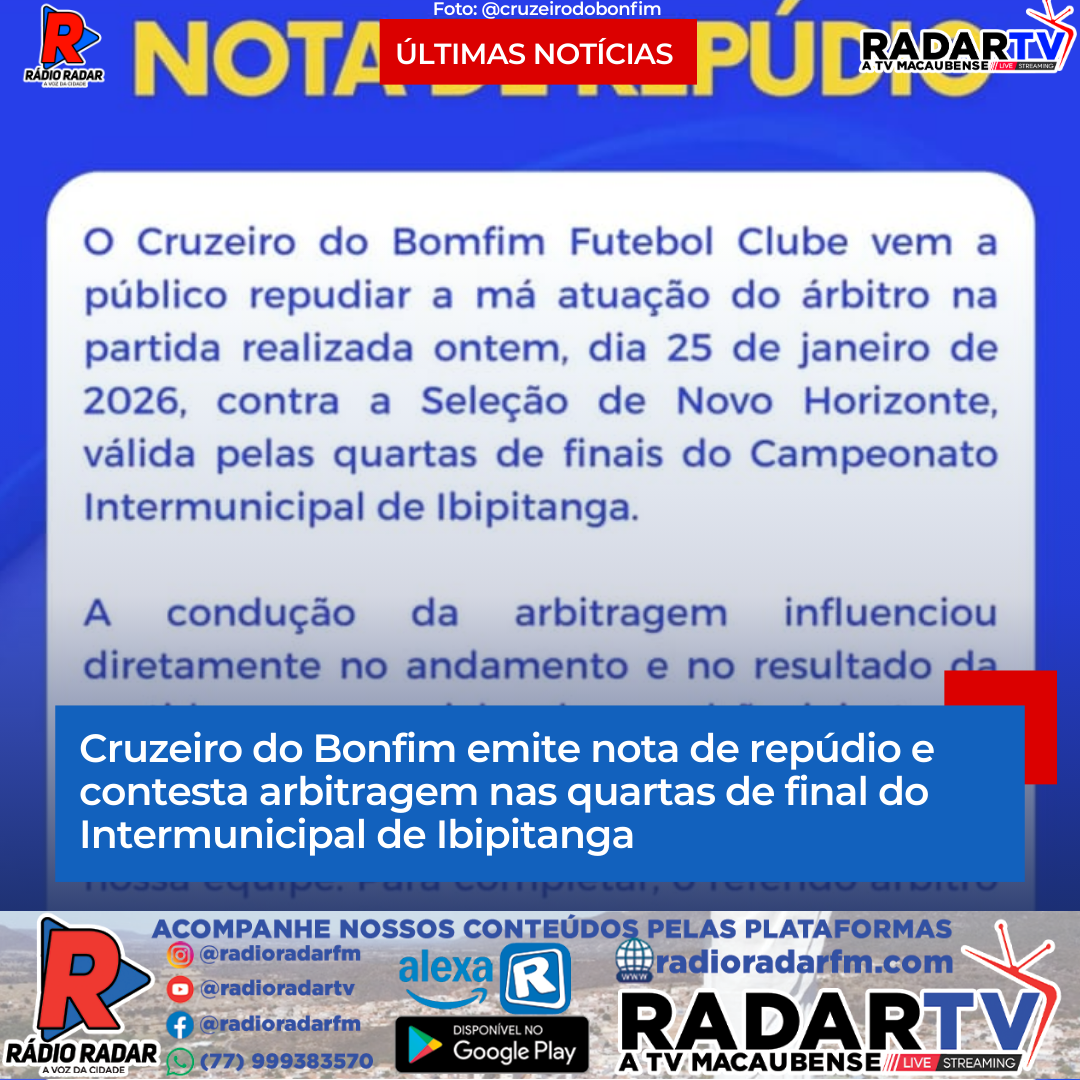 Cruzeiro do Bonfim emite nota de repúdio e contesta arbitragem nas quartas de final do Intermunicipal de Ibipitanga