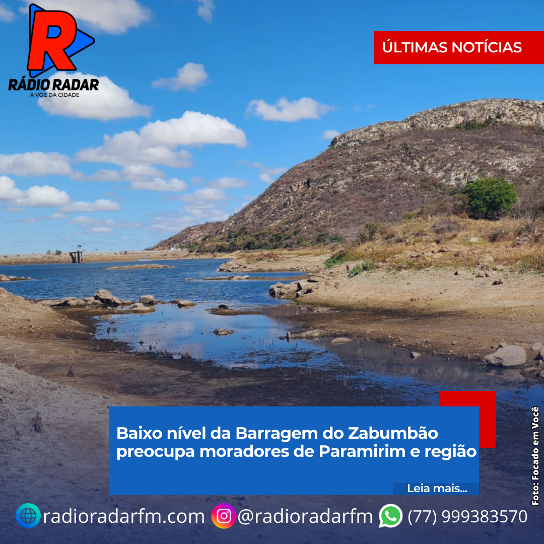 Baixo nível da Barragem do Zabumbão preocupa moradores de Paramirim e região