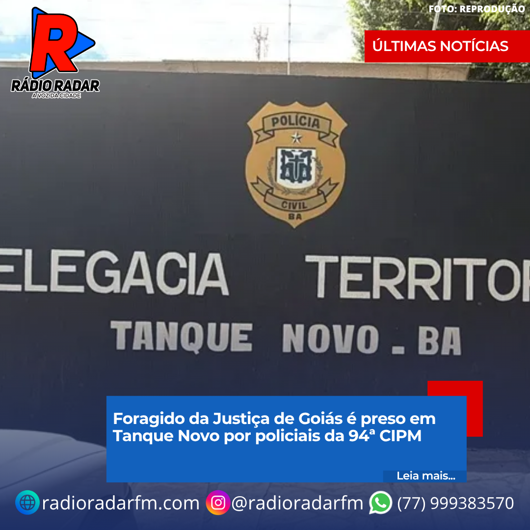 Foragido da Justiça de Goiás é preso em Tanque Novo por policiais da 94ª CIPM