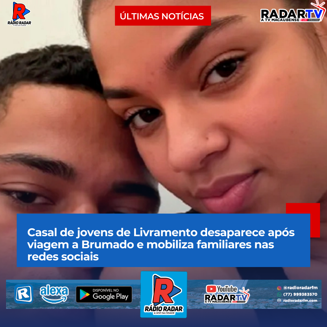 Casal de jovens de Livramento desaparece após viagem a Brumado e mobiliza familiares nas redes sociais