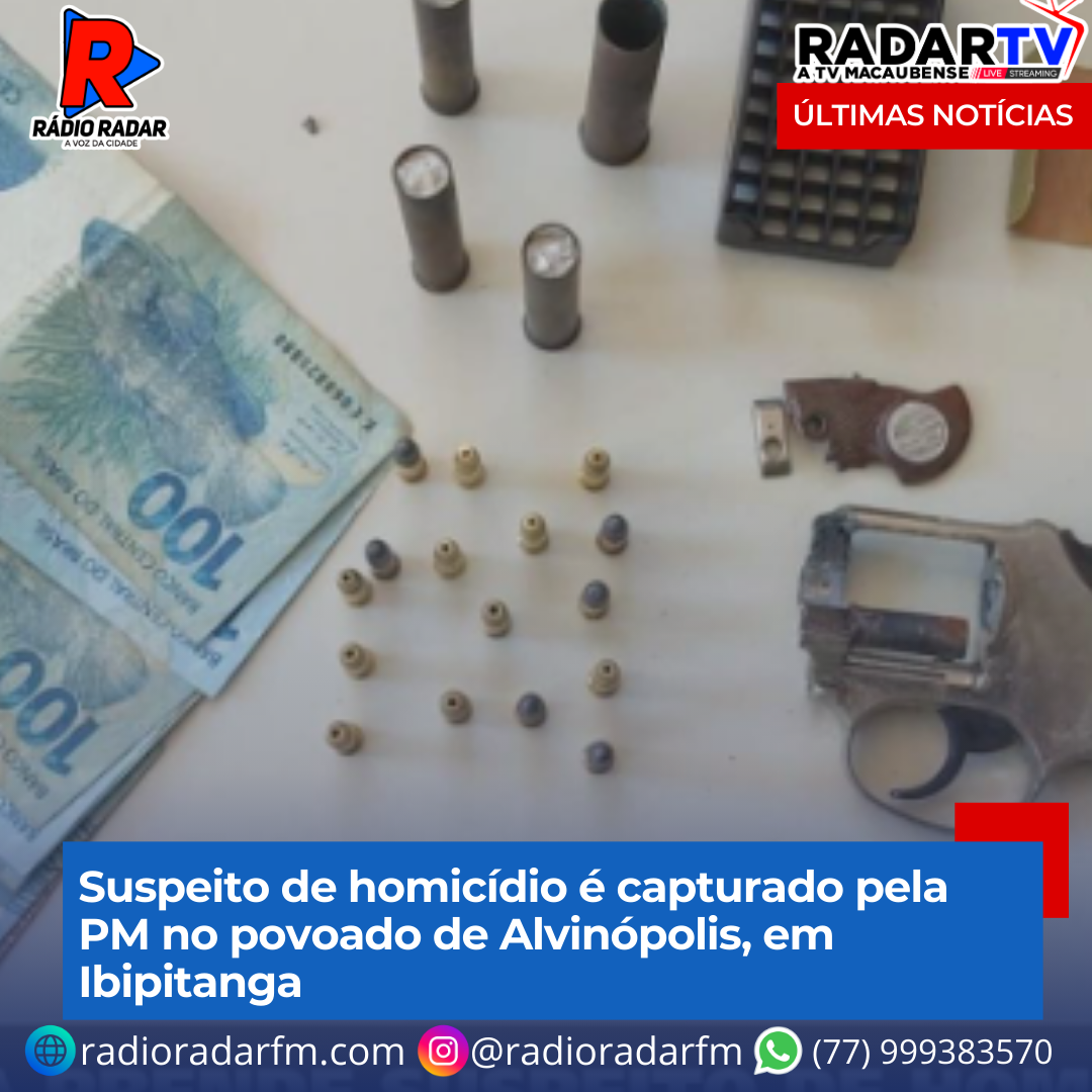 Suspeito de homicídio é capturado pela PM no povoado de Alvinópolis, em Ibipitanga