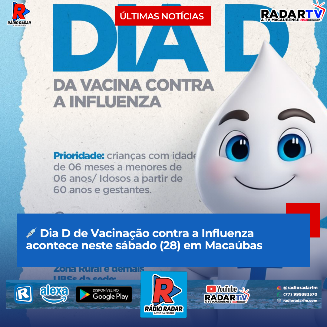 💉 Dia D de Vacinação contra a Influenza acontece neste sábado (28) em Macaúbas