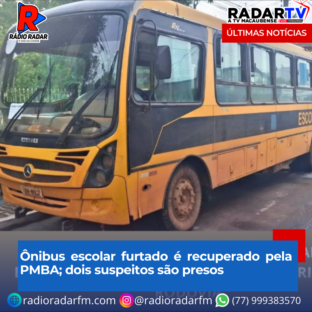 Ônibus escolar furtado é recuperado pela PMBA; dois suspeitos são presos